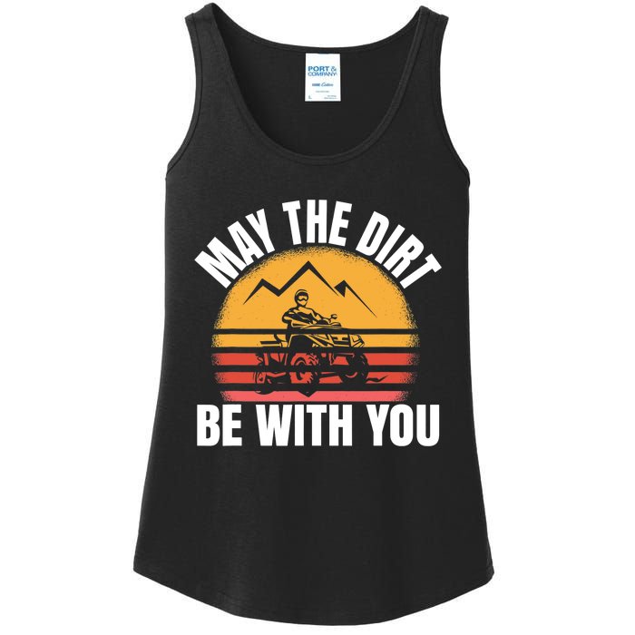 Funny ATV 4 Wheeler Quad Riding May The Dirt Be With You Ladies Essential Tank