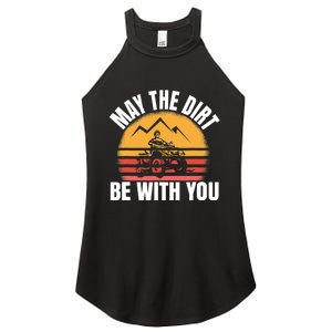 Funny ATV 4 Wheeler Quad Riding May The Dirt Be With You Women's Perfect Tri Rocker Tank