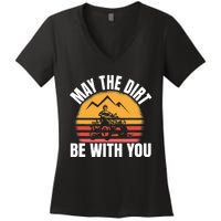 Funny ATV 4 Wheeler Quad Riding May The Dirt Be With You Women's V-Neck T-Shirt