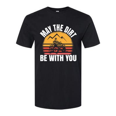 Funny ATV 4 Wheeler Quad Riding May The Dirt Be With You Softstyle® CVC T-Shirt