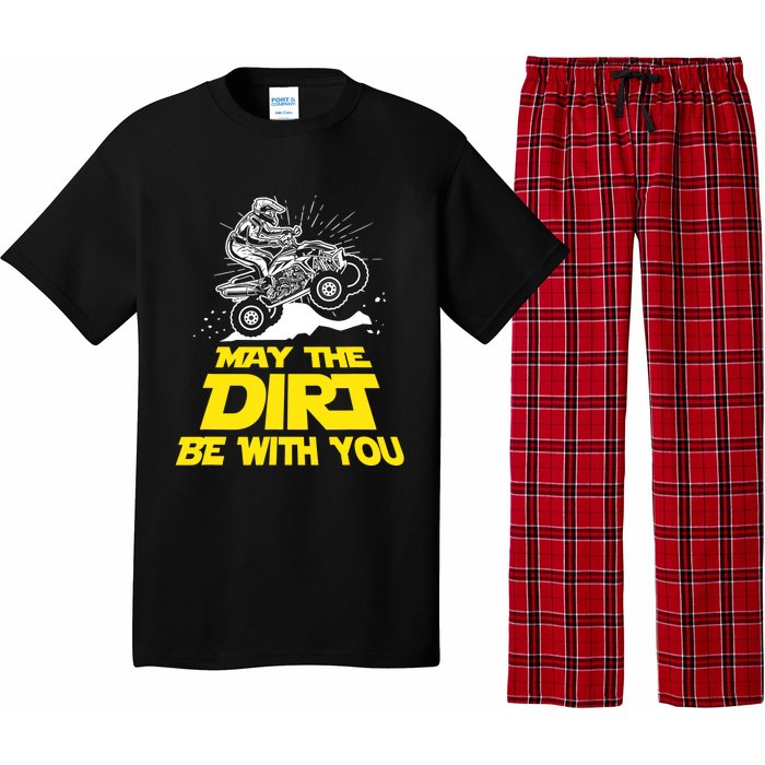 Funny ATV 4 Wheeler Quad Riding May The Dirt Be With You Pajama Set