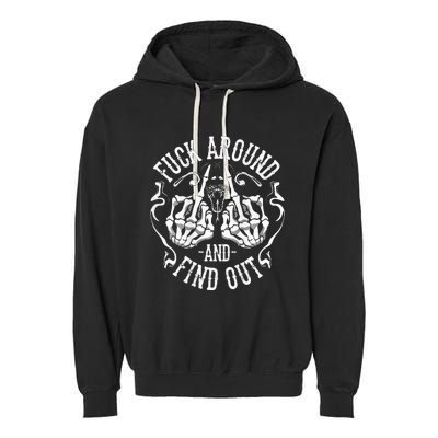 Fuck Around And Find Out Garment-Dyed Fleece Hoodie