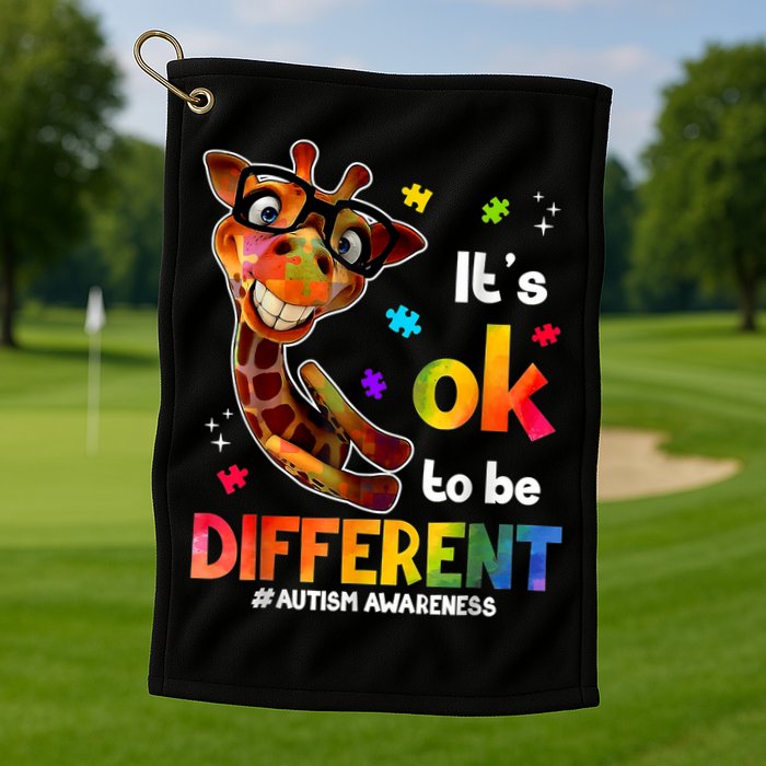 Funny Autism Awareness Its Ok To Be Different Giraffe Golf Towel