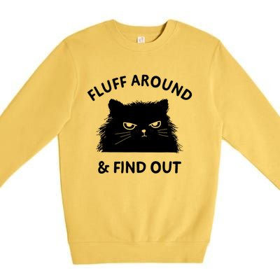 Fluff Around And Find Out Premium Crewneck Sweatshirt