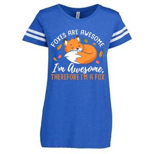 Foxes Are Awesome IM Awesome Therefore IM A Fox Gift Enza Ladies Jersey Football T-Shirt