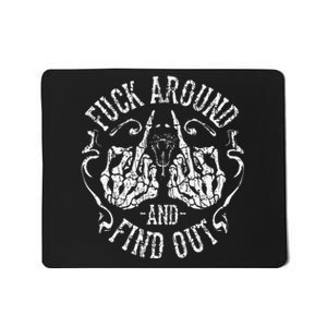 Fuck Around And Find Out Gifts Mousepad