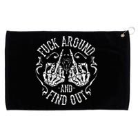 Fuck Around And Find Out Gifts Grommeted Golf Towel