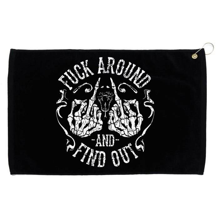 Fuck Around And Find Out Gifts Grommeted Golf Towel