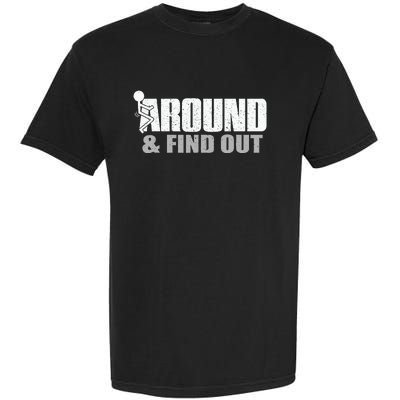 Funk Around And Find Out Garment-Dyed Heavyweight T-Shirt