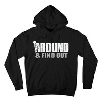 Funk Around And Find Out Hoodie