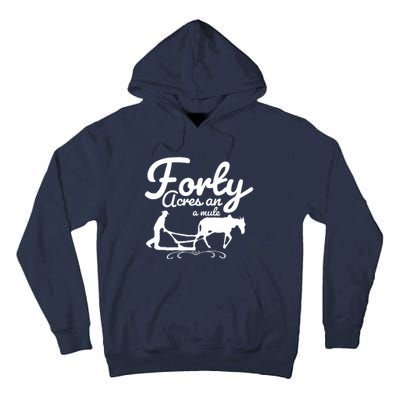 Forty Acres And A Mule Tall Hoodie