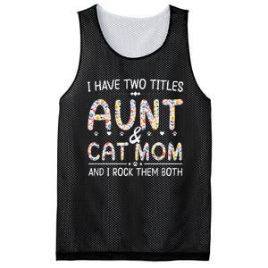 Funny Aunt and Cat Mom Empowering Strong Aunt & Cat Mom Idea Mesh Reversible Basketball Jersey Tank