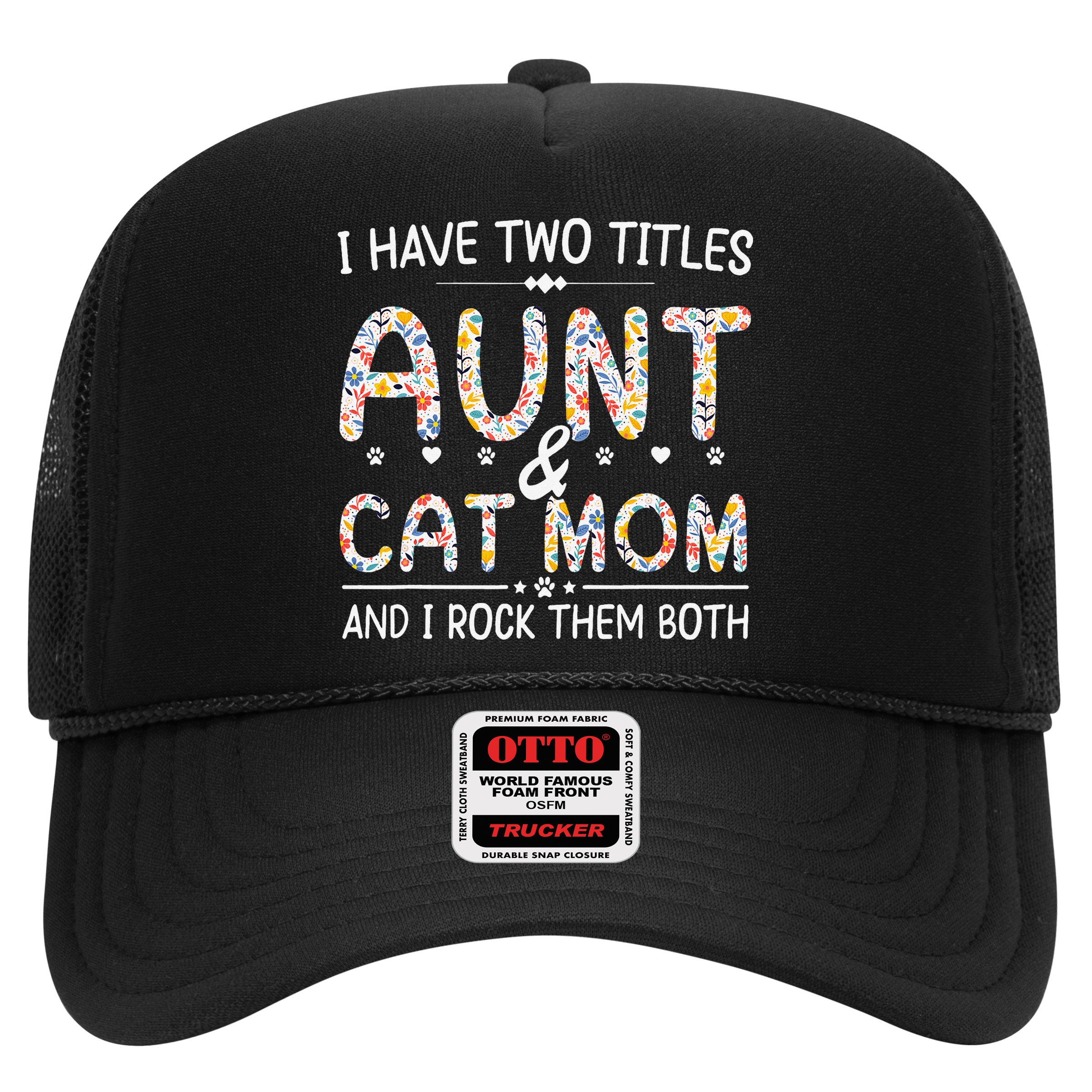 Funny Aunt and Cat Mom Empowering Strong Aunt & Cat Mom Idea Hat