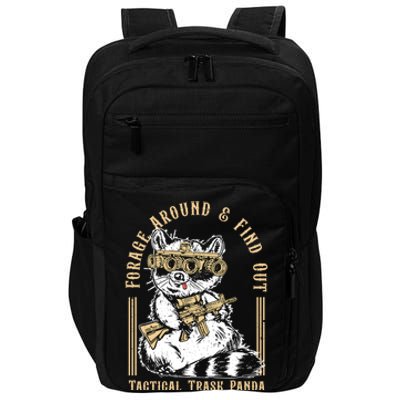 Forage Around And Find Out Tactical Trash Panda Great Gift Impact Tech Backpack