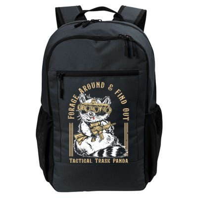 Forage Around And Find Out Tactical Trash Panda Great Gift Daily Commute Backpack