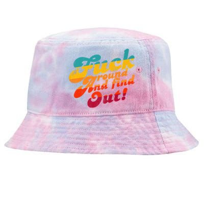 Fuck Around And Find Out FAFO F Around And Find Out Premium Tie-Dyed Bucket Hat