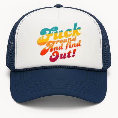 Fuck Around And Find Out FAFO F Around And Find Out Premium Trucker Hat