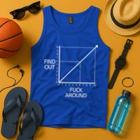 Fuck Around And Find Out Funny Graph Chart Joke Math Tank Top