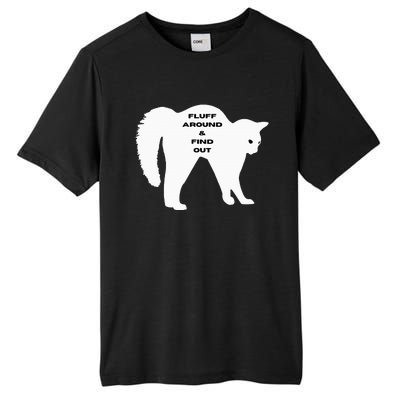 Fluff Around And Find Out Tall Fusion ChromaSoft Performance T-Shirt