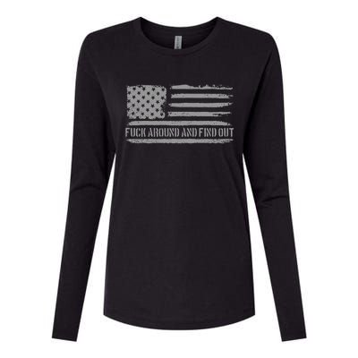 Fuck Around And Find Out American Flag 4th Of July Fafo Womens Cotton Relaxed Long Sleeve T-Shirt