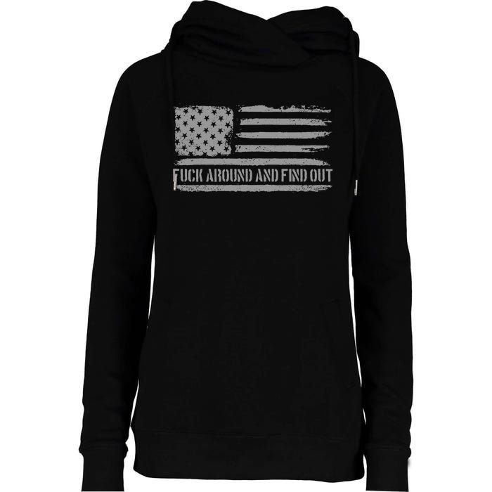 Fuck Around And Find Out American Flag 4th Of July Fafo Womens Funnel Neck Pullover Hood