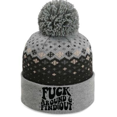 Fuck Around And Find Out The Baniff Cuffed Pom Beanie