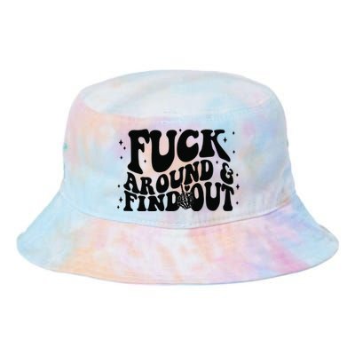 Fuck Around And Find Out Tie Dye Newport Bucket Hat