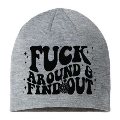 Fuck Around And Find Out Sustainable Beanie