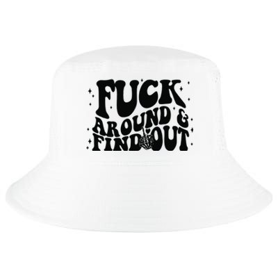 Fuck Around And Find Out Cool Comfort Performance Bucket Hat