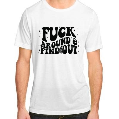 Fuck Around And Find Out Adult ChromaSoft Performance T-Shirt