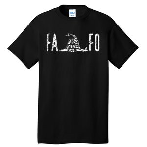 Fuck Around And Find Out Fafo F Around And Find Out Tall T-Shirt