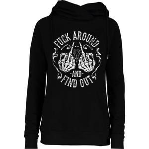 Fuck Around And Find Out Womens Funnel Neck Pullover Hood