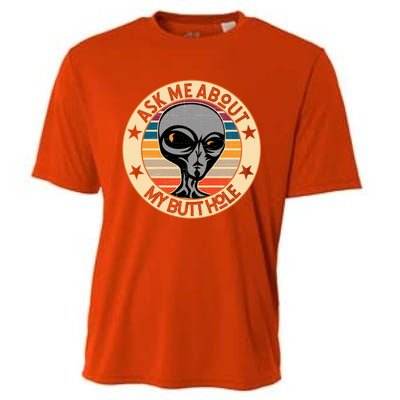 Funny Alien Abduction Ask Me About My Butthole Vintage Retro Gift Cooling Performance Crew T-Shirt