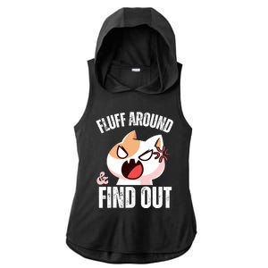 Fluff Around and find out Funny Sarcastic Cat Lady Ladies PosiCharge Tri-Blend Wicking Draft Hoodie Tank