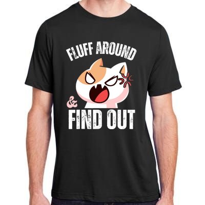 Fluff Around and find out Funny Sarcastic Cat Lady Adult ChromaSoft Performance T-Shirt