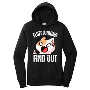 Fluff Around and find out Funny Sarcastic Cat Lady Women's Pullover Hoodie