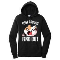 Fluff Around and find out Funny Sarcastic Cat Lady Women's Pullover Hoodie