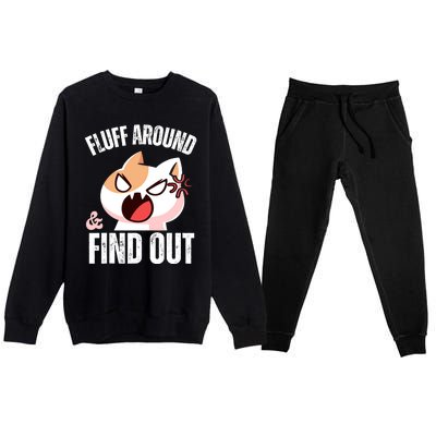 Fluff Around and find out Funny Sarcastic Cat Lady Premium Crewneck Sweatsuit Set