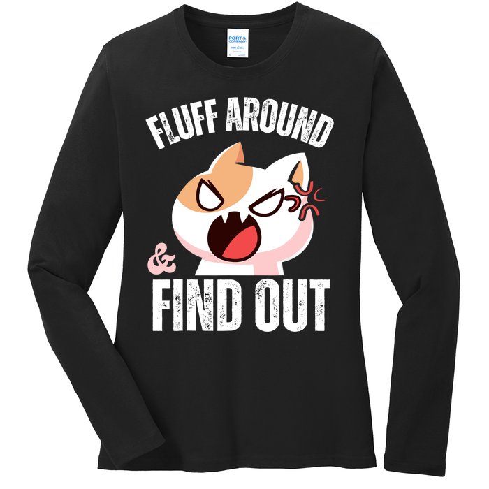 Fluff Around and find out Funny Sarcastic Cat Lady Ladies Long Sleeve Shirt