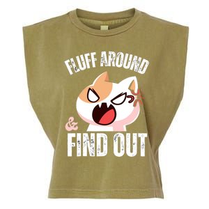 Fluff Around and find out Funny Sarcastic Cat Lady Garment-Dyed Women's Muscle Tee