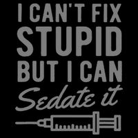 Funny Anesthesiologist Anesthesia Gift Fix Stupid Magnet