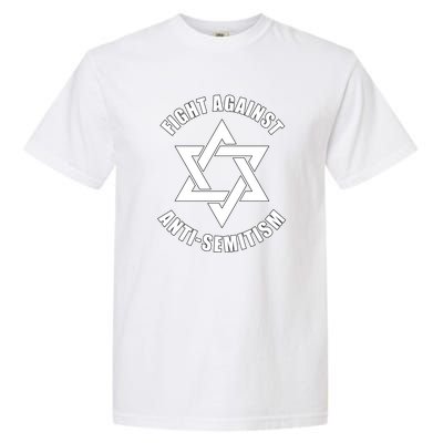 Fight Against Anti Semitism Star Of David Anti Semitism Garment-Dyed Heavyweight T-Shirt