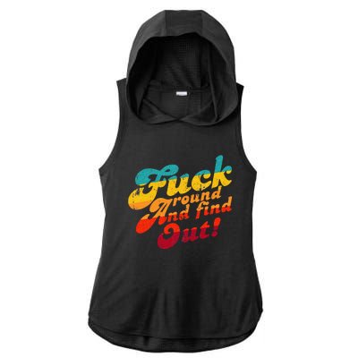 Fuck Around And Find Out FAFO F Around And Find Out Ladies PosiCharge Tri-Blend Wicking Draft Hoodie Tank