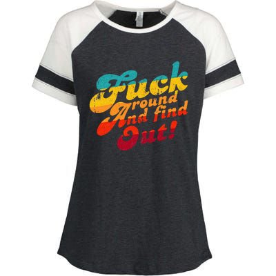 Fuck Around And Find Out FAFO F Around And Find Out Enza Ladies Jersey Colorblock Tee