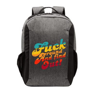 Fuck Around And Find Out FAFO F Around And Find Out Vector Backpack