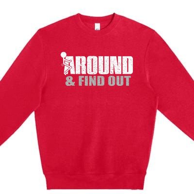 Funk Around And Find Out Premium Crewneck Sweatshirt