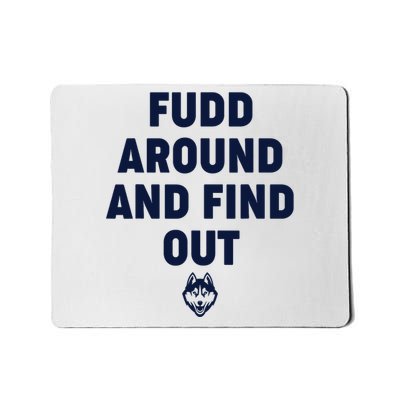 Fudd Around And Find Out Funny Mousepad