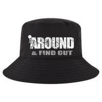 Fuck Around And Find Out Cool Comfort Performance Bucket Hat