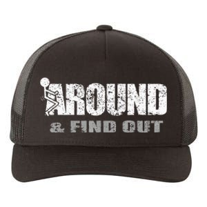 Fuck Around And Find Out Yupoong Adult 5-Panel Trucker Hat