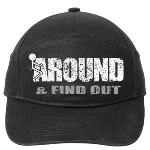 Fuck Around And Find Out 7-Panel Snapback Hat